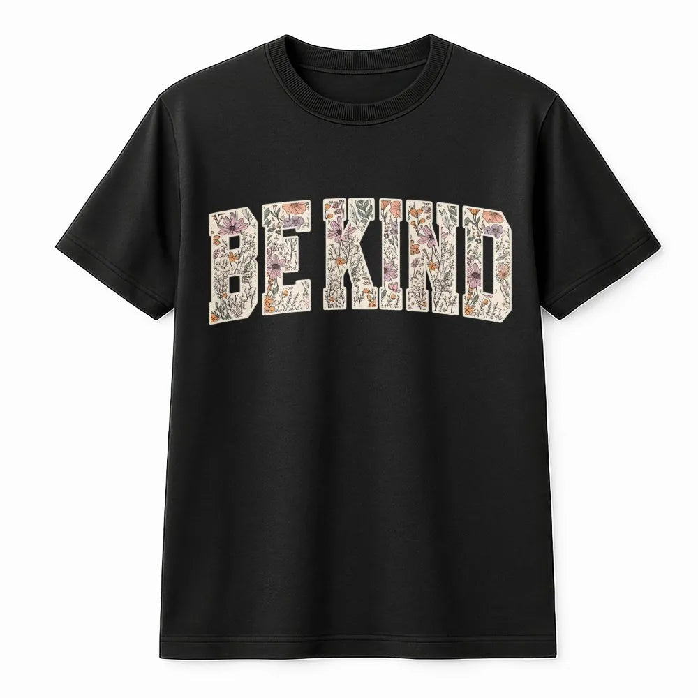 Be Kind Sweatshirt | Vintage Floral Text Design | Cozy Cotton Blend | Inspirational Gift for Teacher or Counselor