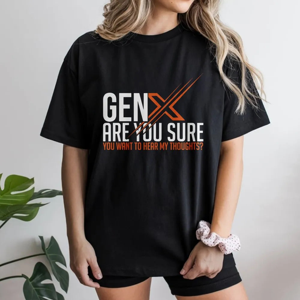 Gen X Sweatshirt | Funny Unfiltered Thoughts Quote | Cozy Cotton Blend | Thoughtful Nostalgic Gift for Generation X