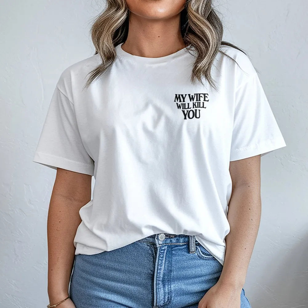 My Wife Will Kill You Sweatshirt | Funny Gothic Text Crewneck | Soft Cotton Blend | Gag Gift for Husband from Wife